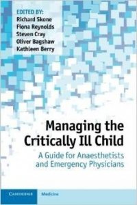Managing the Critically Ill Child: A Guide for Anaesthetists and Emergency Physicians 