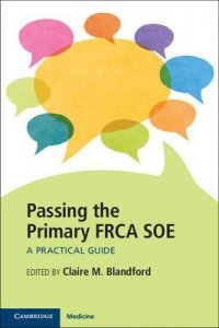 Passing the Primary Frca Soe