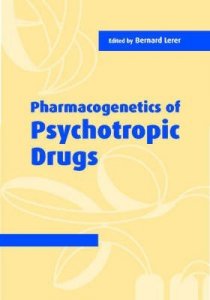 Pharmacogenetics of Psychotropic Drugs