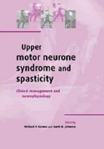 Upper Motor Neurone Syndrome and Spasticity