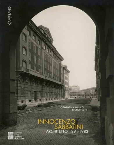 Innocenzo Sabbatini architetto. 1891-1983