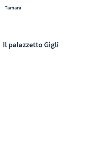 Il palazzetto Gigli