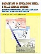 Progettare in educazione fisica e nelle scienze motorie