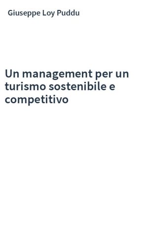 Un management per un turismo sostenibile e competitivo