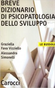 Breve dizionario di psicopatologia dello sviluppo