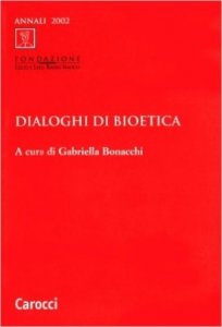 Dialoghi di bioetica