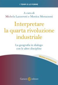 Interpretare la quarta rivoluzione industriale. La geografia in dialogo con le altre discipline