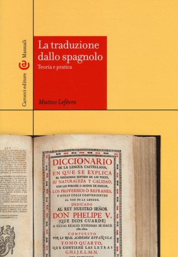 La traduzione dallo spagnolo. Teoria e pratica