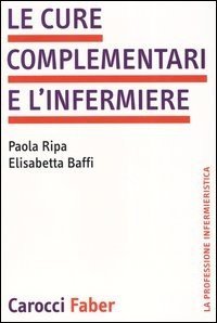 Le cure complementari e l'infermiere
