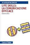 Life skills: la comunicazione efficace