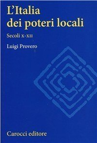 L'Italia dei poteri locali