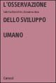L'osservazione dello sviluppo umano