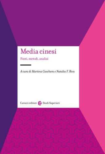 Media cinesi. Fonti, metodi, analisi