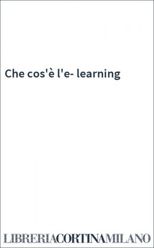 Che cos'è l'e-learning
