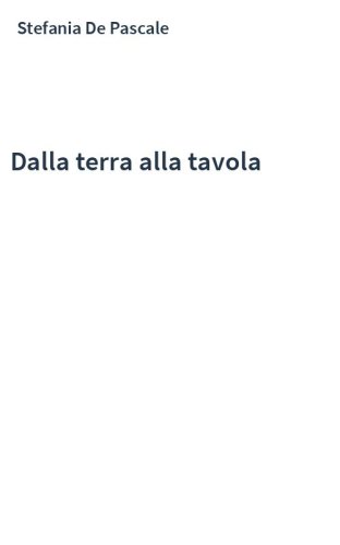 Dalla terra alla tavola