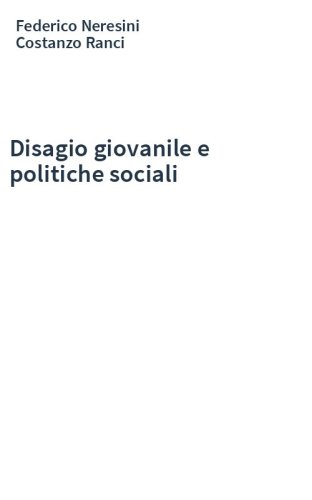 Disagio giovanile e politiche sociali