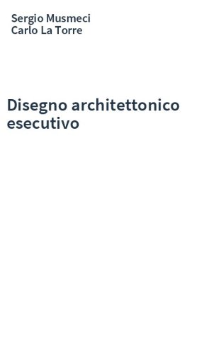 Disegno architettonico esecutivo