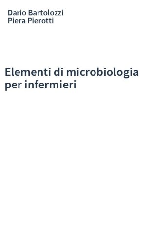 Elementi di microbiologia per infermieri