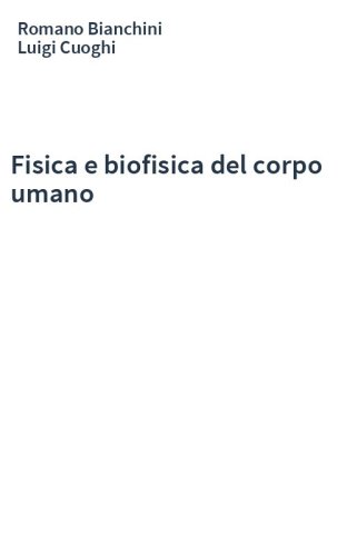 Fisica e biofisica del corpo umano