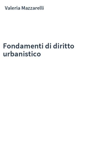 Fondamenti di diritto urbanistico