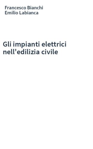 Gli impianti elettrici nell'edilizia civile