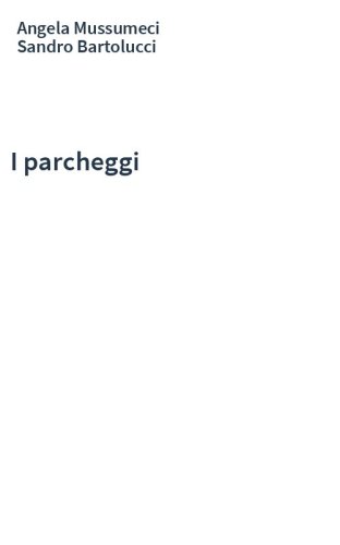 I parcheggi