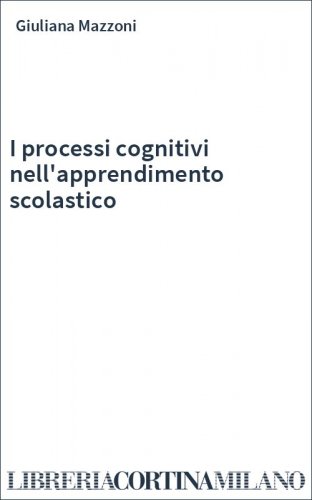 I processi cognitivi nell'apprendimento scolastico