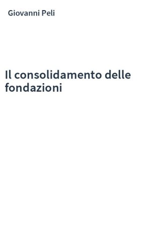Il consolidamento delle fondazioni