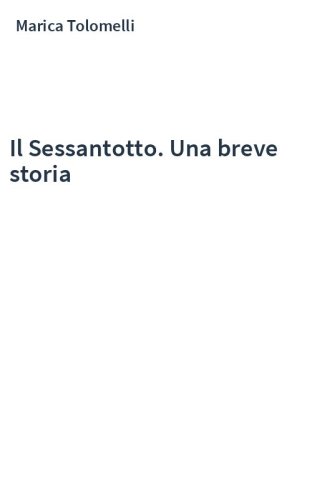 Il Sessantotto. Una breve storia