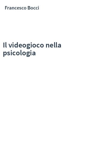 Il videogioco nella psicologia