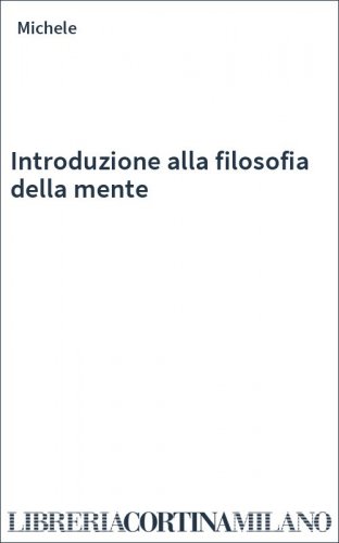 Introduzione alla filosofia della mente