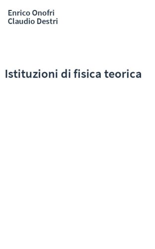 Istituzioni di fisica teorica