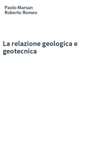 La relazione geologica e geotecnica