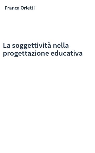 La soggettività nella progettazione educativa