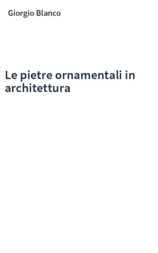 Le pietre ornamentali in architettura