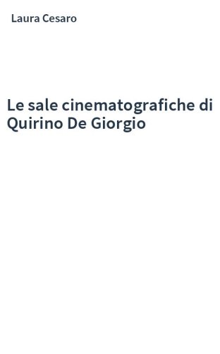Le sale cinematografiche di Quirino De Giorgio
