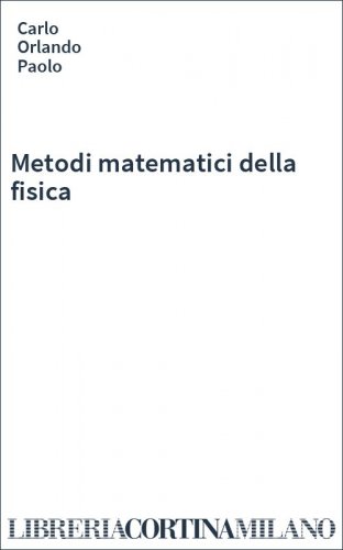 Metodi matematici della fisica