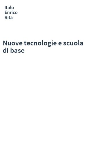 Nuove tecnologie e scuola di base