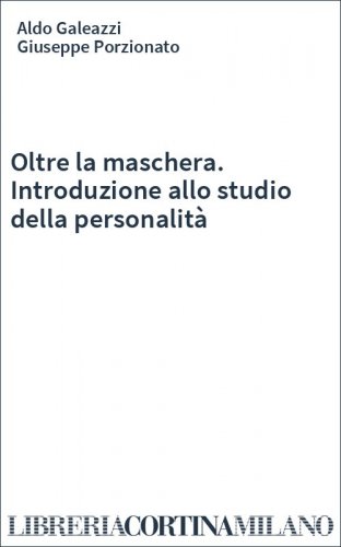Oltre la maschera. Introduzione allo studio della personalità