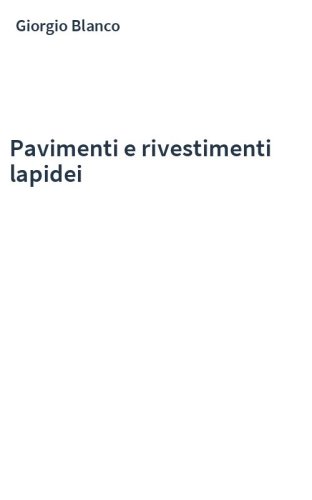 Pavimenti e rivestimenti lapidei