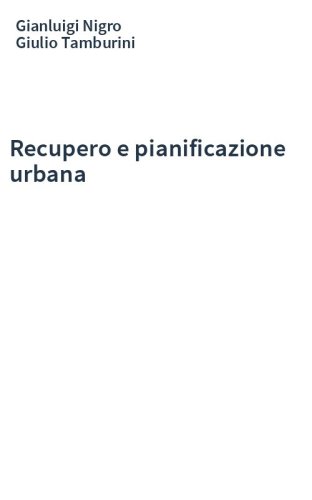 Recupero e pianificazione urbana