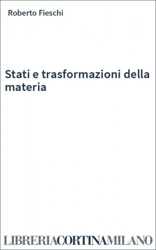 Stati e trasformazioni della materia