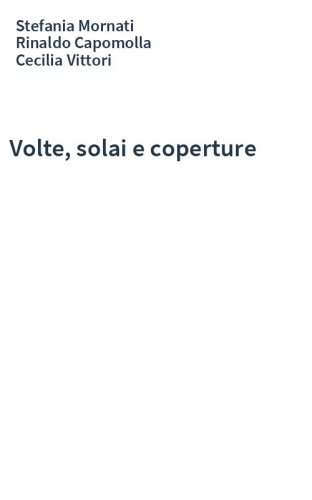 Volte, solai e coperture