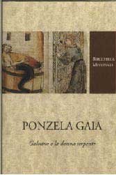 Ponzela Gaia. Galvano e la donna serpente