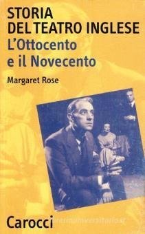 Storia del teatro inglese. L'Ottocento e il Novecento