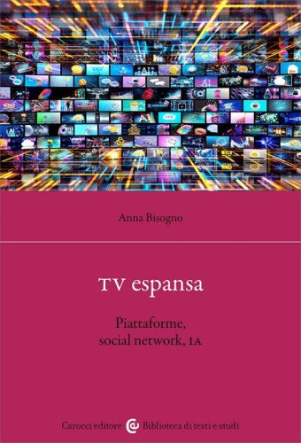 TV espansa. Piattaforme, social network, IA