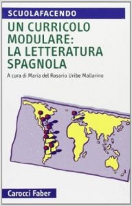 Un curriculo modulare: la letteratura spagnola
