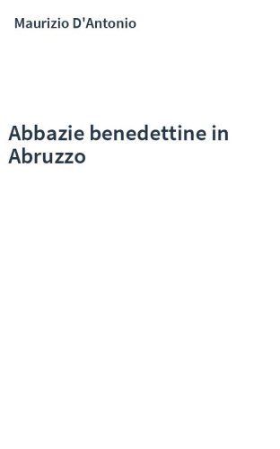 Abbazie benedettine in Abruzzo