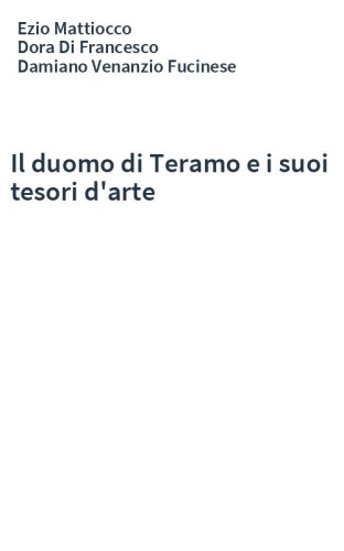Il duomo di Teramo e i suoi tesori d'arte