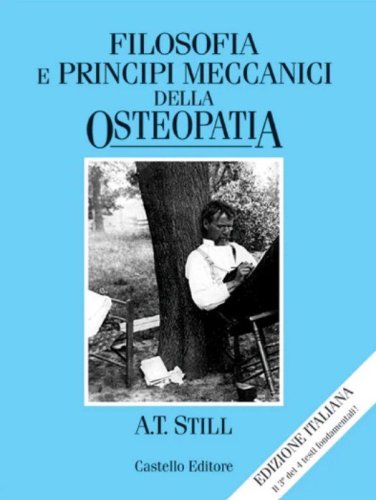 Filosofia e principi meccanici dell'osteopatia
